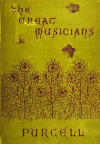 The Great Musicians: Purcell by William Hayman Cummings
