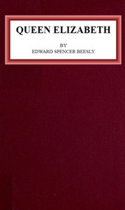 Queen Elizabeth by Edward Spencer Beesly