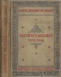 School Reading By Grades: Fifth Year by James Baldwin