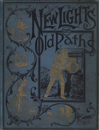 New Lights on Old Paths by Charles Foster