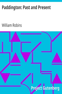 Paddington: Past and Present by William Robins