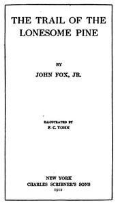 The Trail of the Lonesome Pine by John Fox