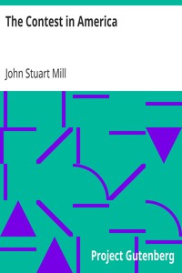The Contest in America by John Stuart Mill