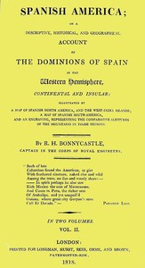 Spanish America, Vol. 2 (of 2) by Richard Henry Bonnycastle