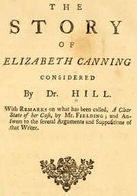 The Story of Elizabeth Canning Considered by John Hill