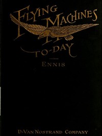 Flying Machines Today by William D. (William Duane) Ennis