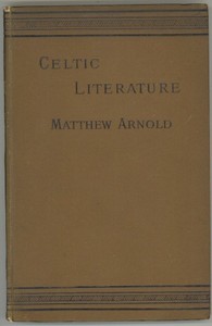 Celtic Literature by Matthew Arnold