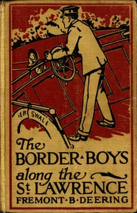The Border Boys Along the St. Lawrence by John Henry Goldfrap
