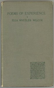 Poems of Experience by Ella Wheeler Wilcox