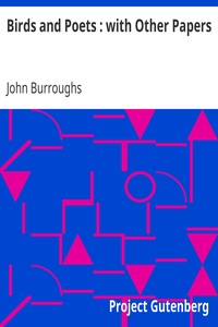 Birds and Poets : with Other Papers by John Burroughs