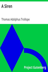 A Siren by Thomas Adolphus Trollope
