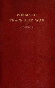 Poems of Peace and War by Elizabeth H. Connor