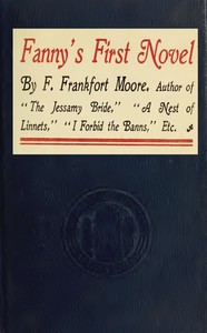 Fanny's First Novel by Frank Frankfort Moore