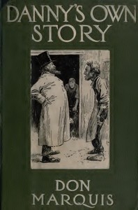 Danny's Own Story by Don Marquis