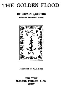 The Golden Flood by Edwin Lefevre