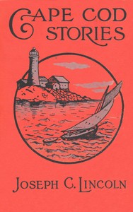 Cape Cod Stories by Joseph Crosby Lincoln