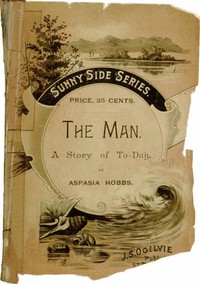 The Man: A Story of To-day by Elbert Hubbard