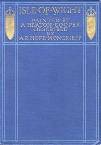 Isle of Wight by A. R. Hope (Ascott Robert Hope) Moncrieff