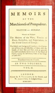Memoirs of the Marchioness of Pompadour (vol. 2 of 2) by Jeanne Antoinette Poisson Pompadour