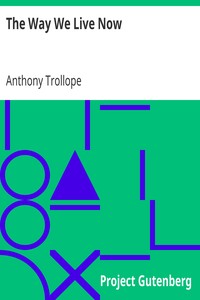 The Way We Live Now by Anthony Trollope