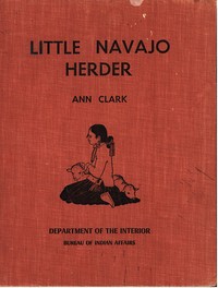 The Little Navajo Herder by Ann Nolan Clark