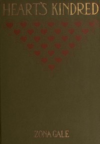 Heart's Kindred by Zona Gale