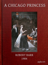 A Chicago Princess by Robert Barr