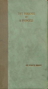 The Romance of a Princess: A Comedy; and Other Poems by Amy Redpath Roddick