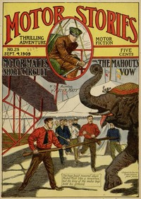 Motor Matt's Short Circuit; or, The Mahout's Vow by Stanley R. Matthews