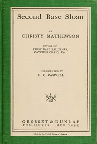 Second Base Sloan by Christy Mathewson