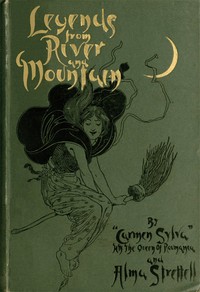 Legends from River & Mountain by Carmen Sylva