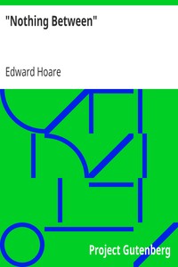 "Nothing Between"
The Special Doctrines Vindicated at the Reformation as Bearing upon the Spiritual Life of the Church by Edward Hoare