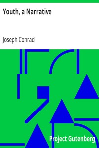 Youth, a Narrative by Joseph Conrad
