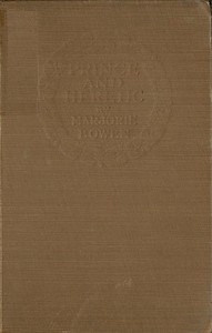 Prince and Heretic by Marjorie Bowen