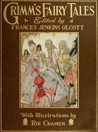 Grimm's Fairy Tales by Jacob Grimm