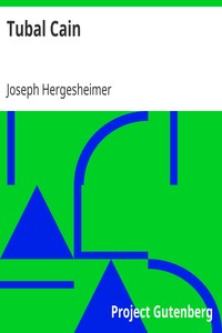 Tubal Cain by Joseph Hergesheimer