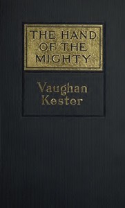 The Hand of the Mighty, and Other Stories by Vaughan Kester