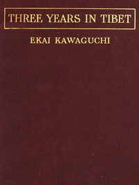 Three Years in Tibet by Ekai Kawaguchi