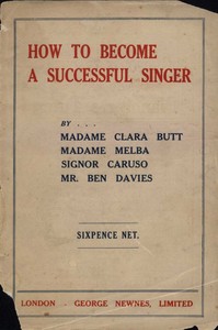 How to Become a Successful Singer by Clara Butt