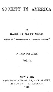 Society in America, Volume 2 (of 2) by Harriet Martineau