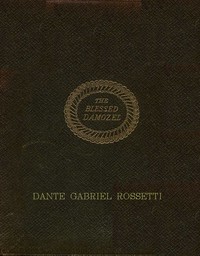 The Blessed Damozel by Dante Gabriel Rossetti