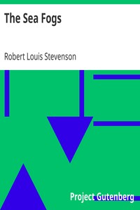 The Sea Fogs by Robert Louis Stevenson