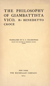 The Philosophy of Giambattista Vico by Benedetto Croce