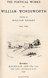 The Poetical Works of William Wordsworth — Volume 8 (of 8) by William Wordsworth