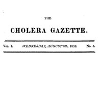 The Cholera Gazette, Vol. I. No. 5. Wednesday, August 8th, 1832. by Various