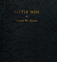 Little Men: Life at Plumfield with Jo's Boys by Louisa May Alcott