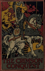 The Crimson Conquest: A Romance of Pizarro and Peru by Charles B. (Charles Bradford) Hudson