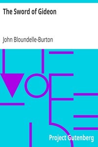 The Sword of Gideon by John Bloundelle-Burton