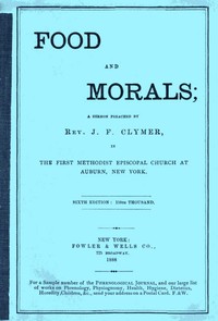 Food and Morals
6th Edition by J. F. (John F.) Clymer