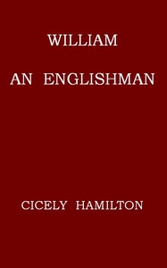 William—An Englishman by Cicely Hamilton